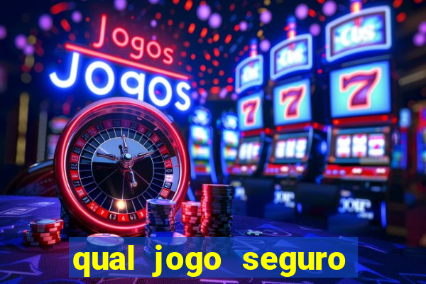 qual jogo seguro para ganhar dinheiro